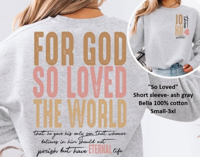 So Loved- short sleeve Tee Ash Grey